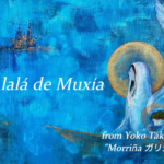 Alalá de Muxía /高野陽子 3rd CD Morriña – ガリシアの孤愁より